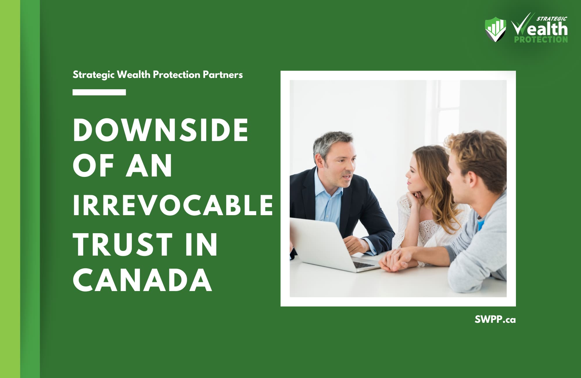 What Is the Downside of an Irrevocable Trust in Canada?