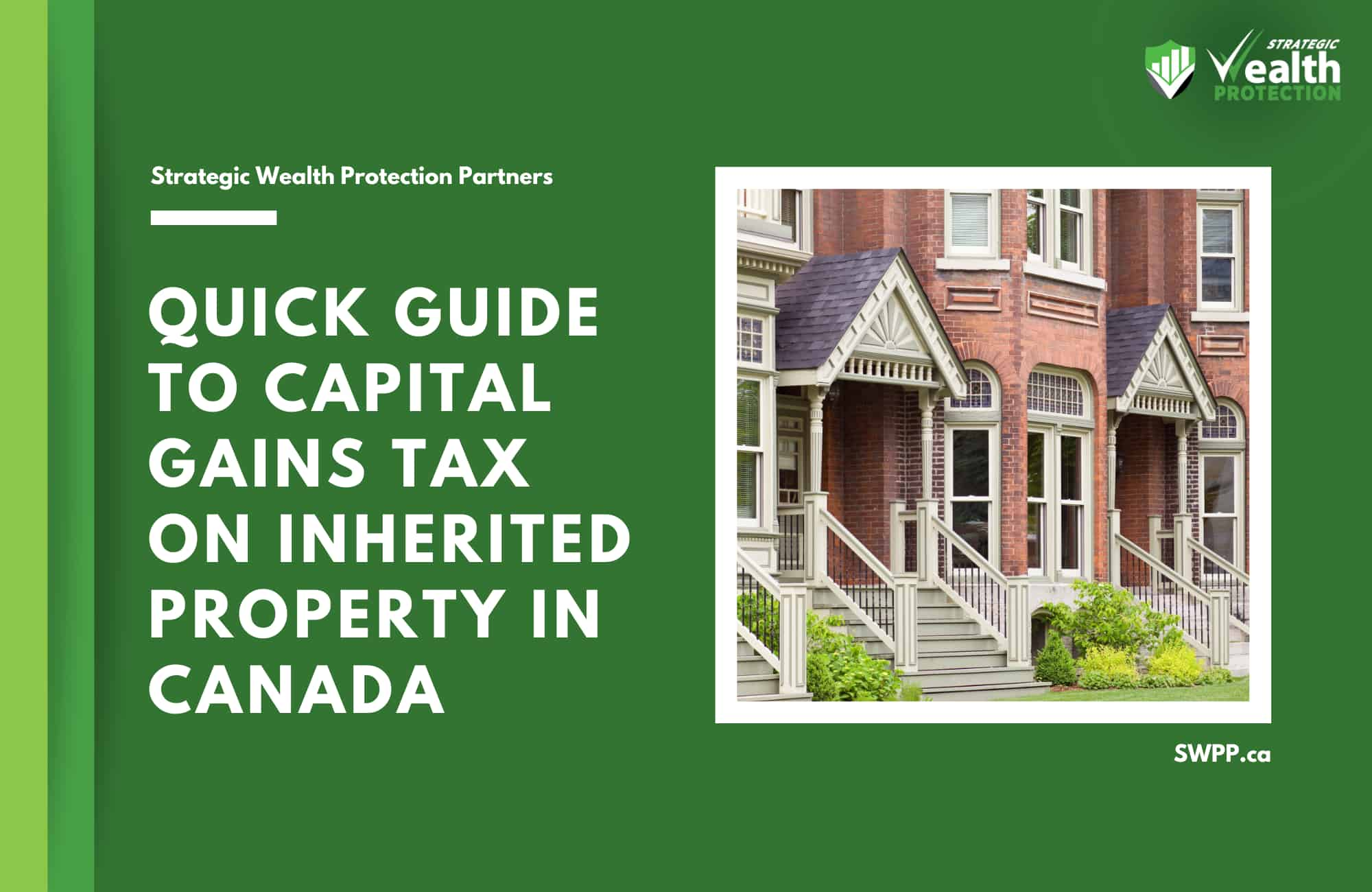 How Do I Avoid Capital Gains Tax on Inherited Property in Canada?