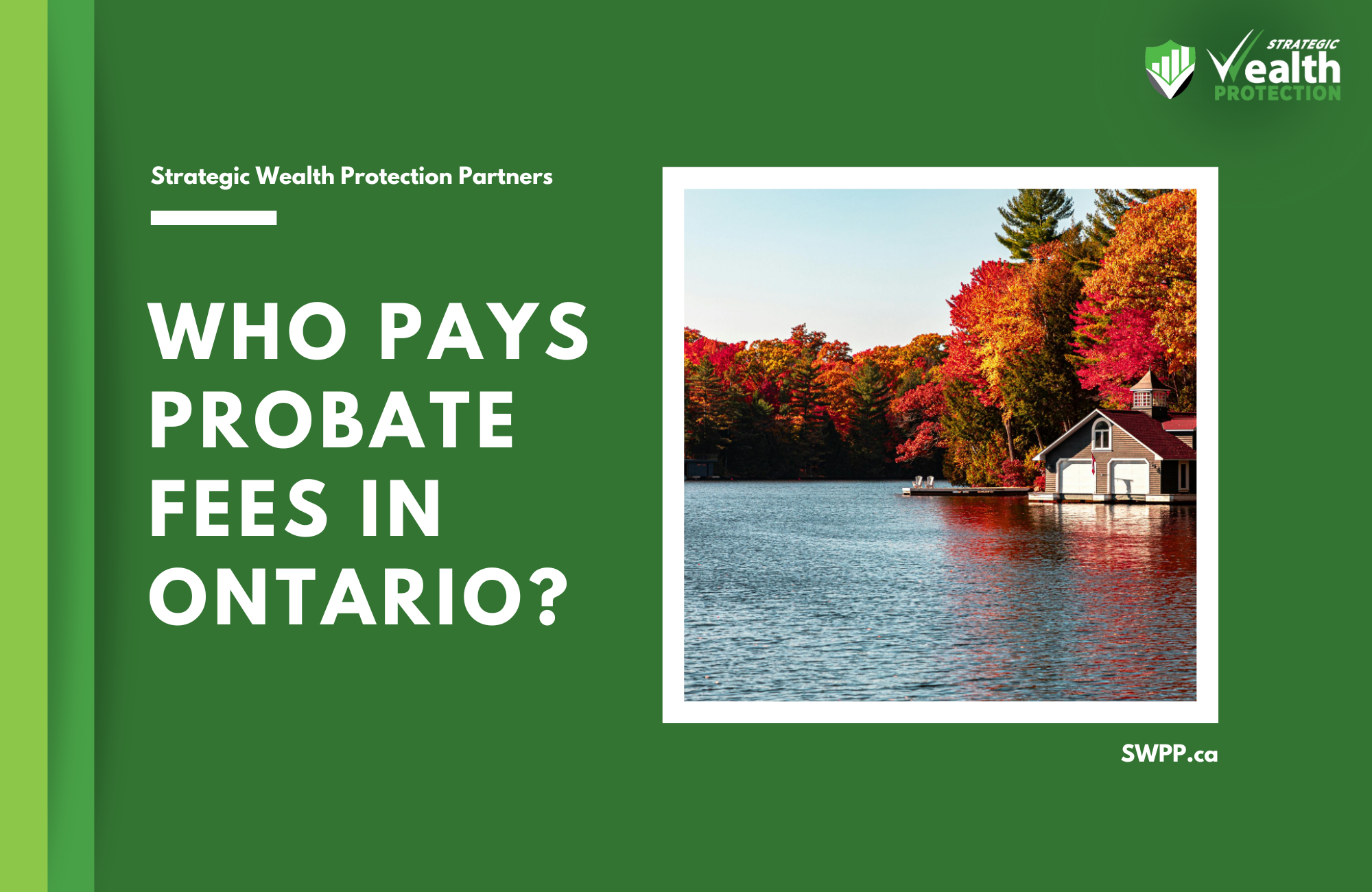 Who Pays Probate Fees in Ontario?