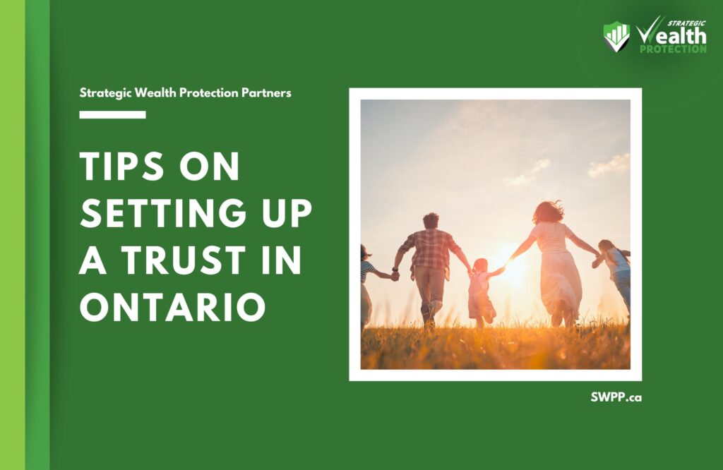Tips on Setting Up a Trust in Ontario