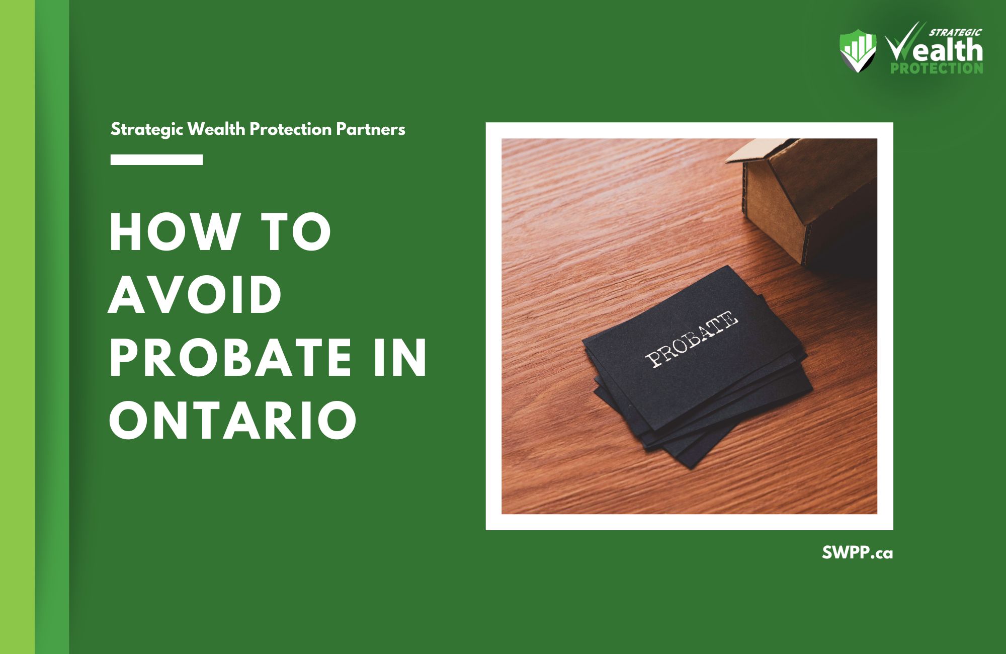 How to Avoid Probate in Ontario