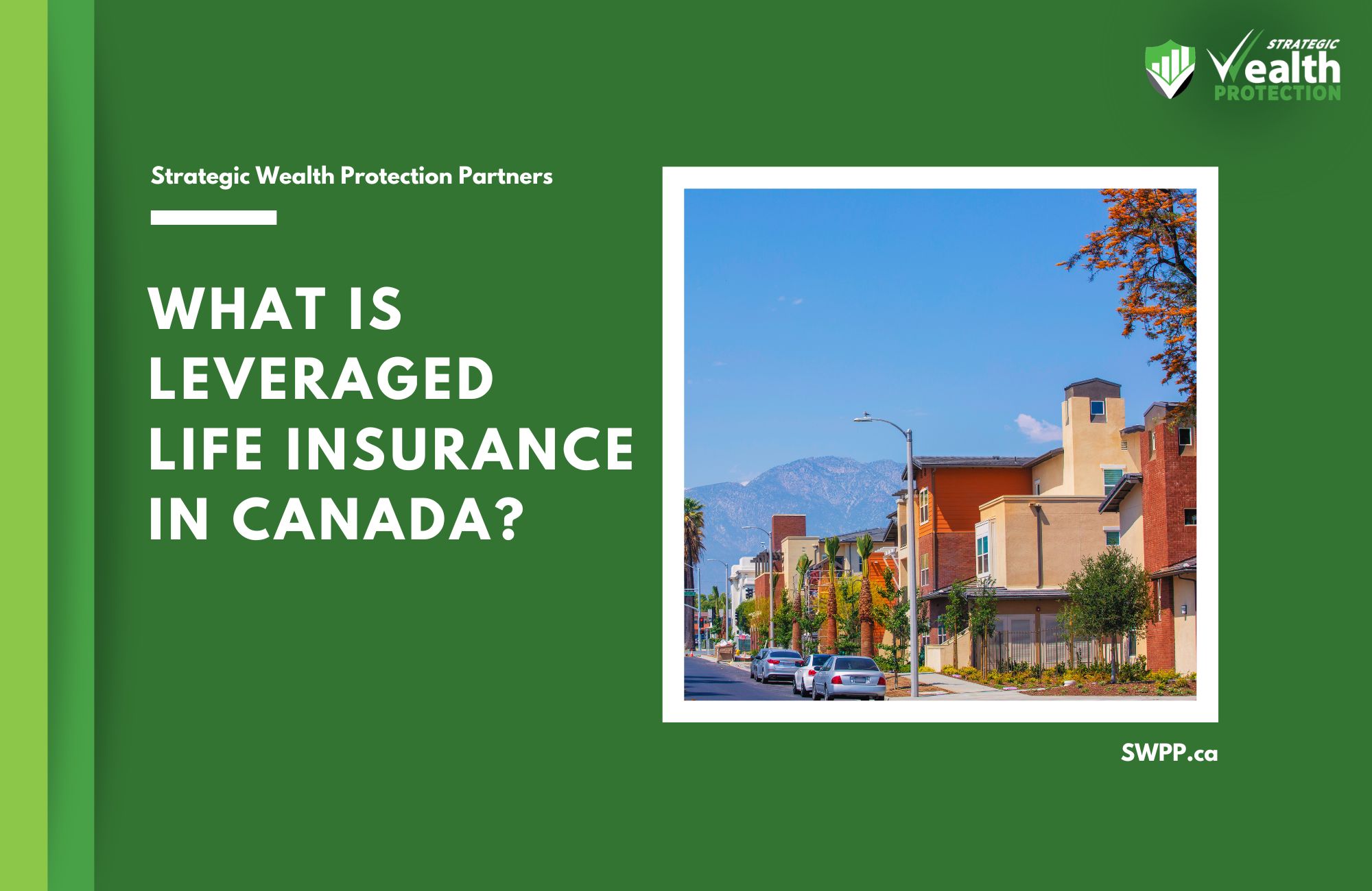 What Is Leveraged Life Insurance in Canada?