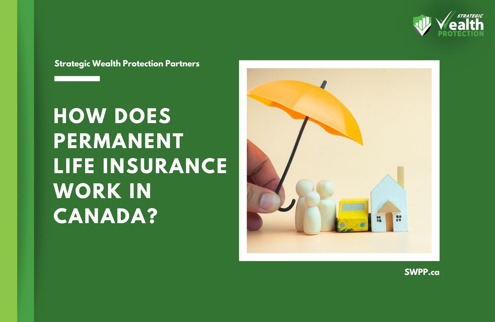 How Does Permanent Life Insurance Work in Canada?