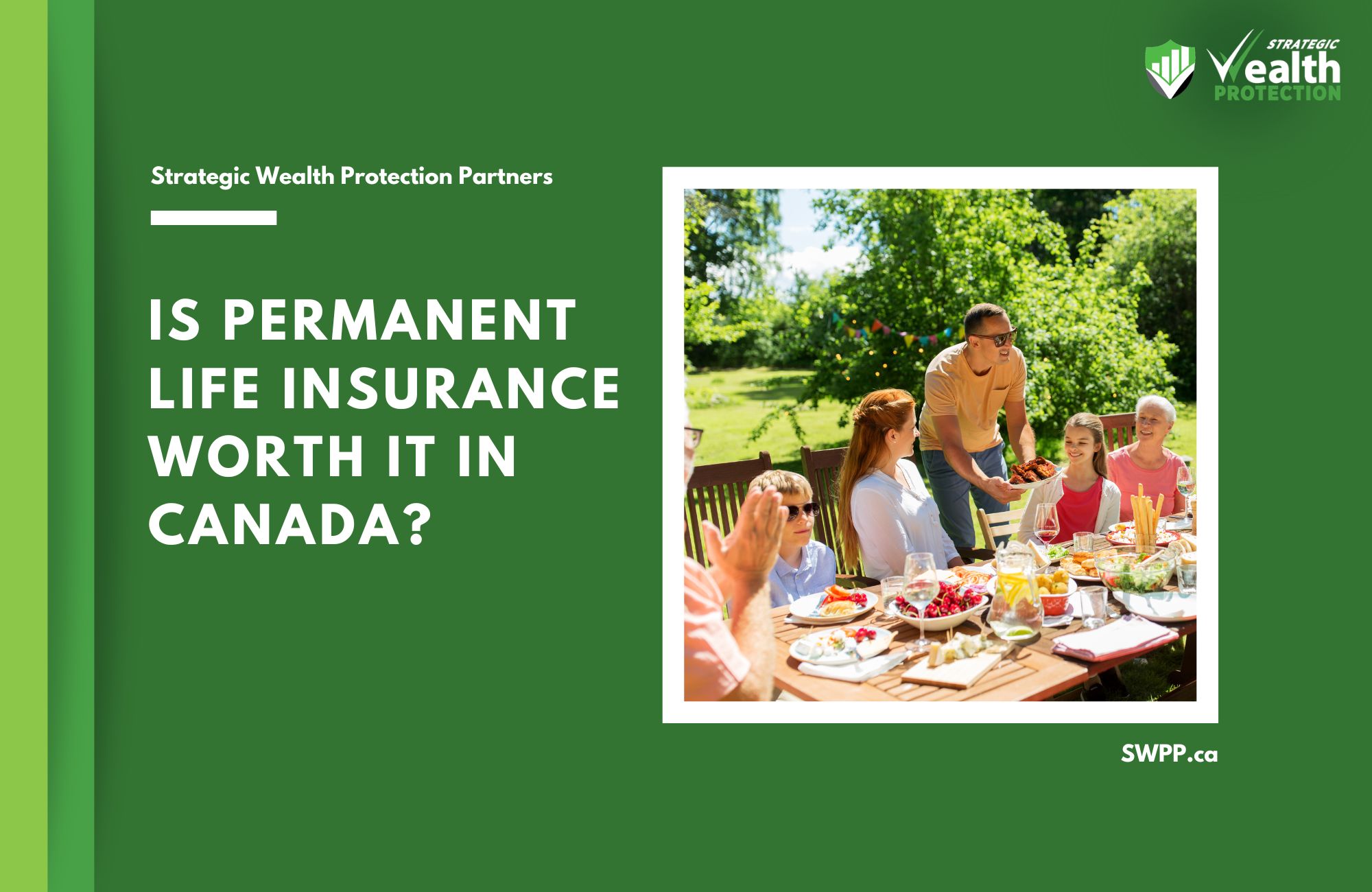 Is Permanent Life Insurance Worth It in Canada?