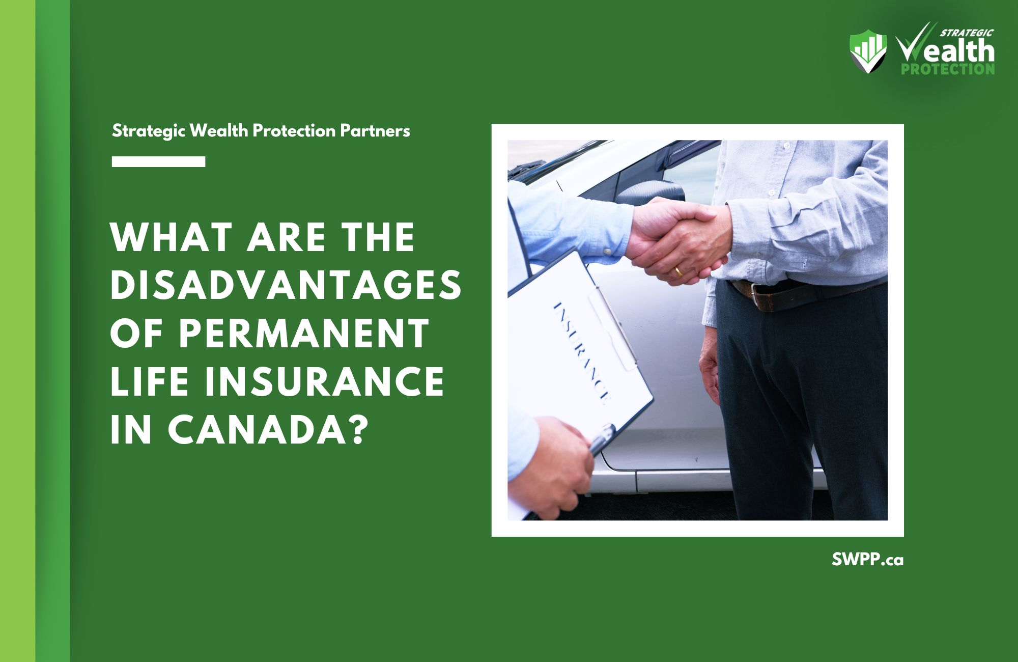 What Are the Disadvantages of Permanent Life Insurance in Canada?
