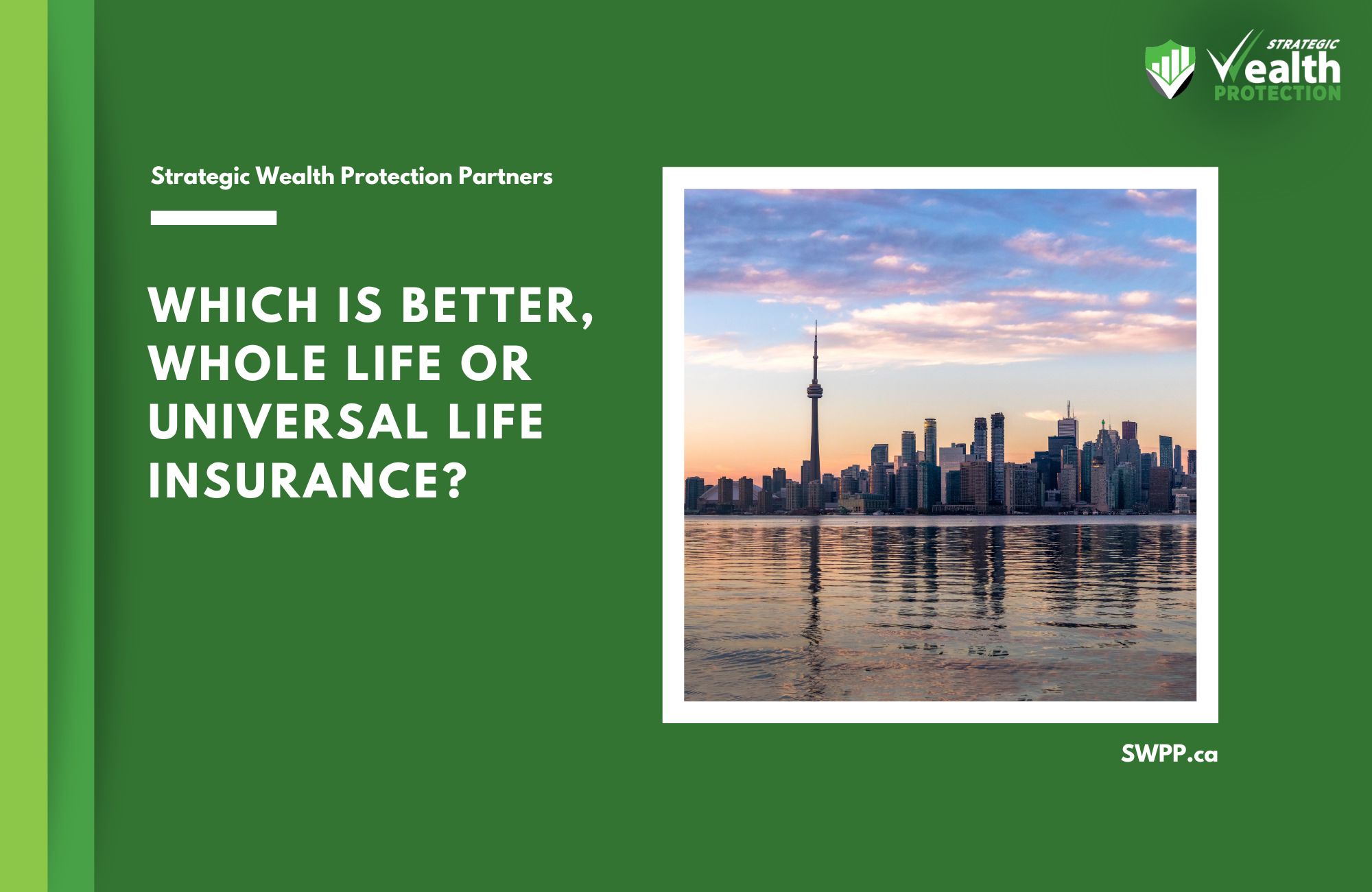 Which Is Better, Whole Life or Universal Life Insurance?