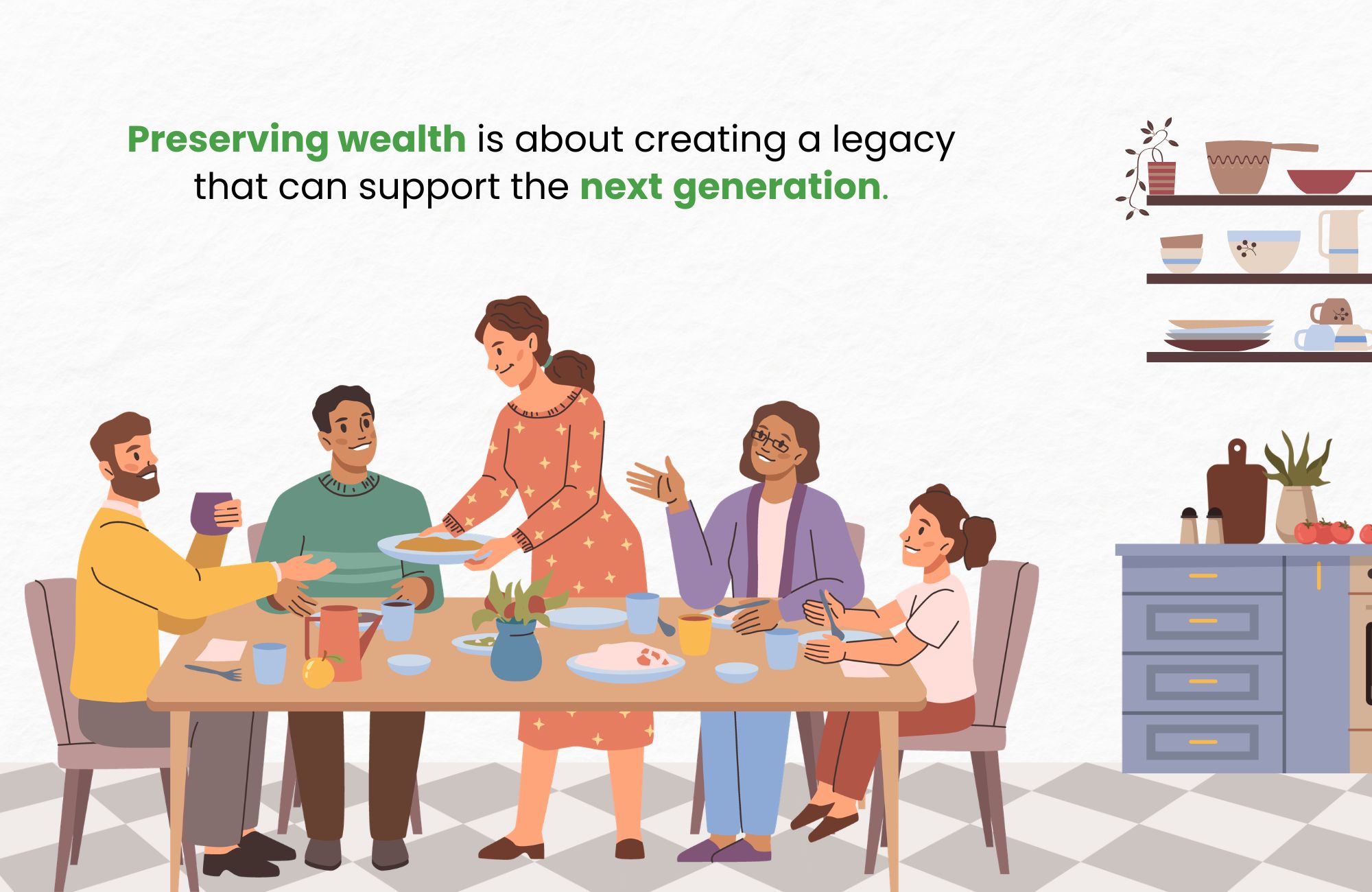 Preserving wealth is about creating a legacy that can support the next generation.
